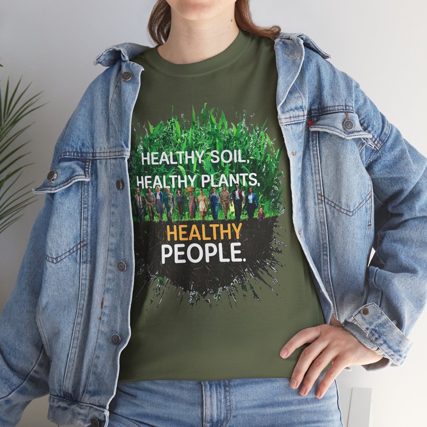 Healthy Soil, Healthy Plants, Healthy People T-shirt #3