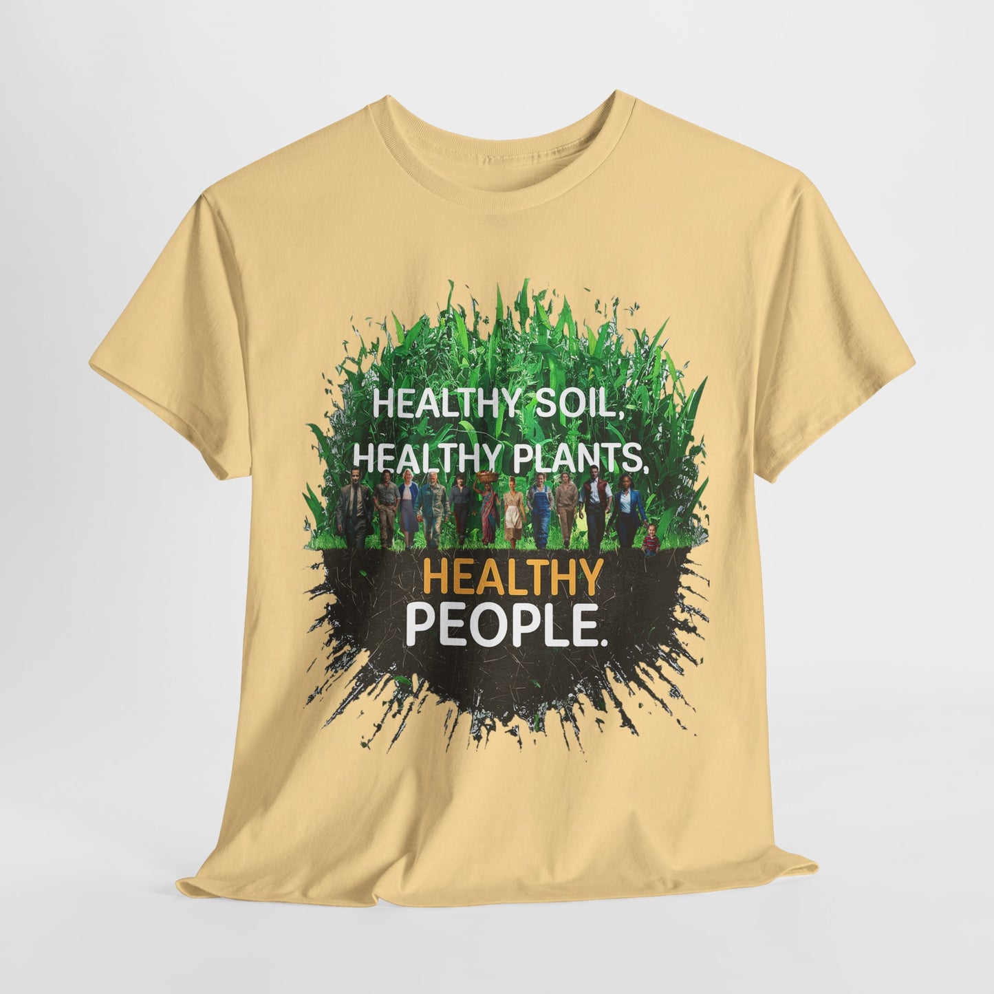 Healthy Soil, Healthy Plants, Healthy People T-shirt #3