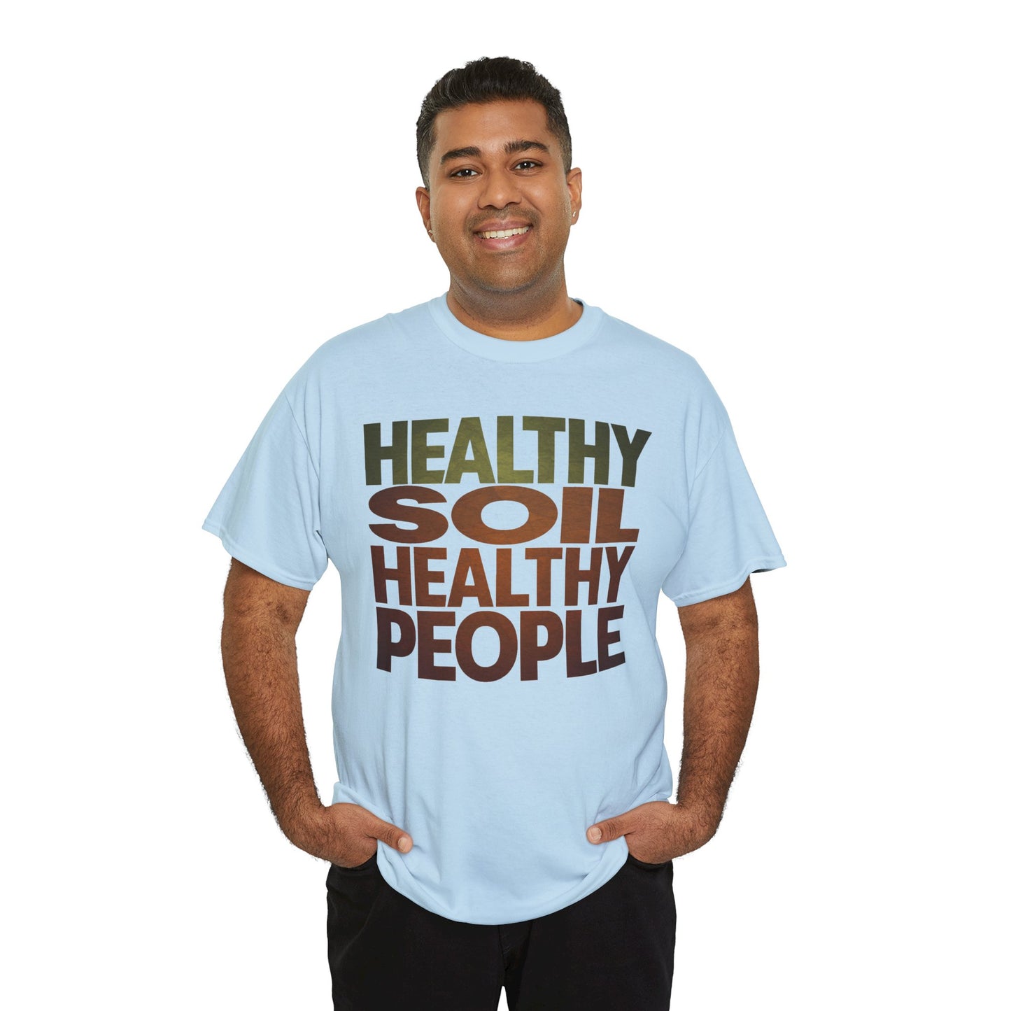 Healthy Soil, Healthy People T-shirt #5