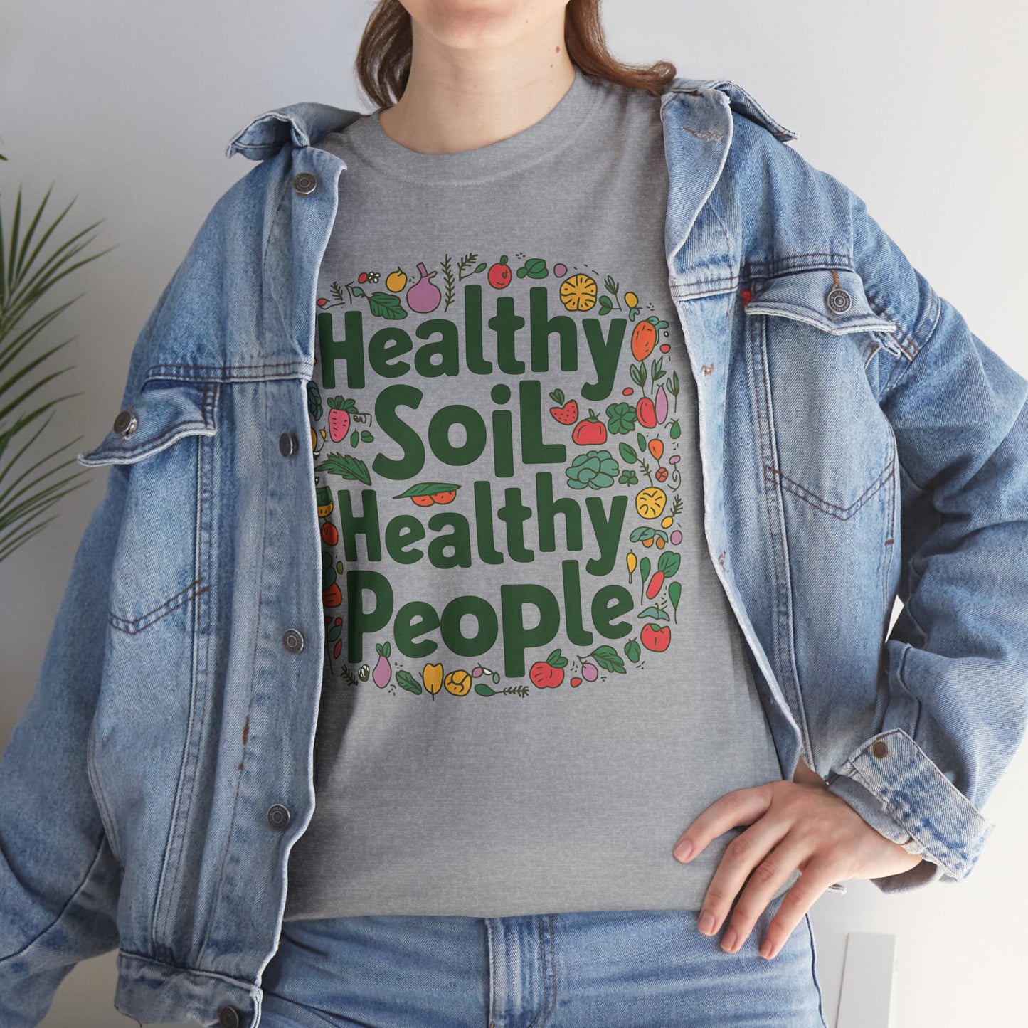 Healthy Soil, Healthy People T-shirt #4