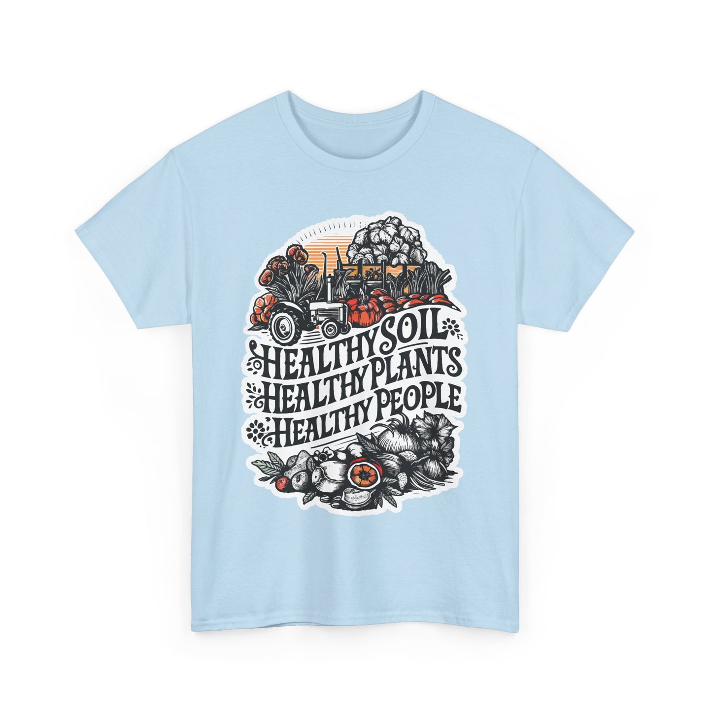 Healthy Soil T-shirt #2